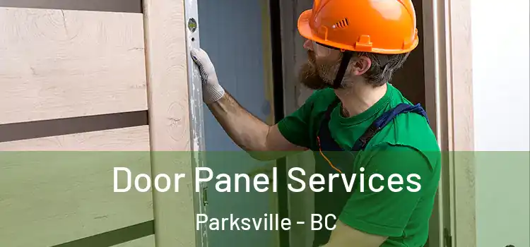 Door Panel Services Parksville - BC
