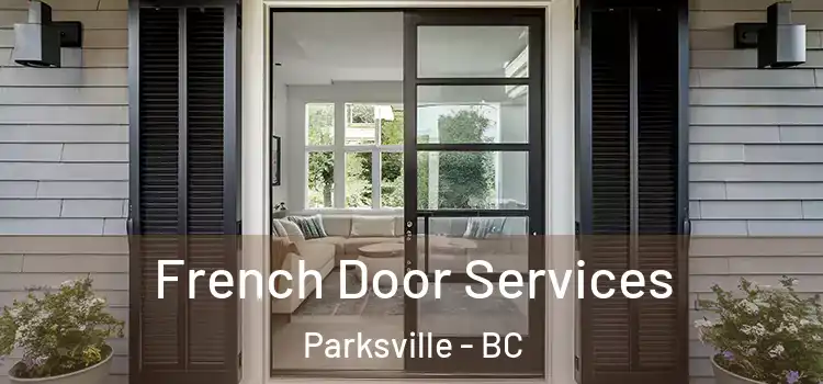 French Door Services Parksville - BC