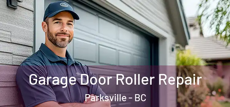  Garage Door Roller Repair Parksville - BC