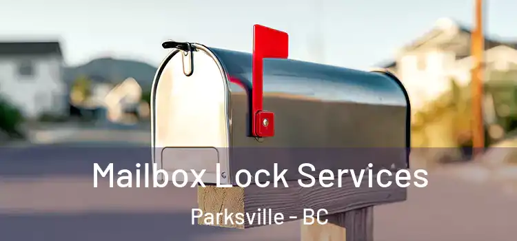 Mailbox Lock Services Parksville - BC