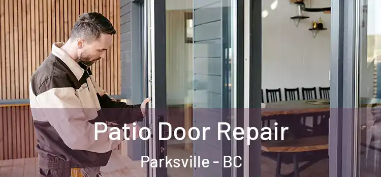 Patio Door Repair Parksville - BC