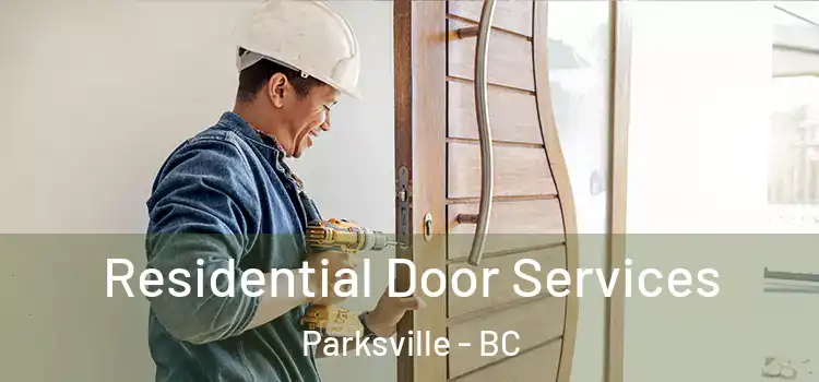 Residential Door Services Parksville - BC